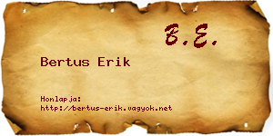 Bertus Erik névjegykártya